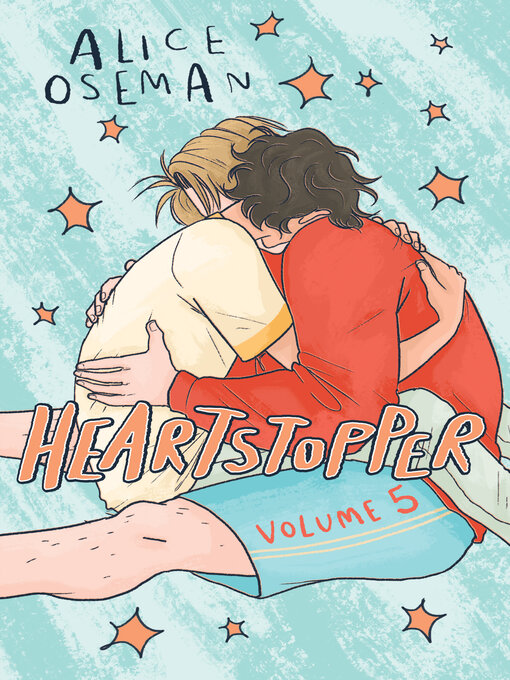 Title details for Heartstopper, Volume 5 by Alice Oseman - Available